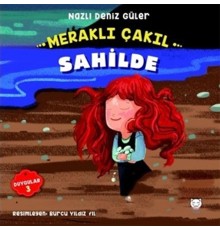 Meraklı Çakıl Sahilde - Duygular Serisi 3