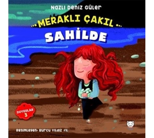 Meraklı Çakıl Sahilde - Duygular Serisi 3 Meraklı Çakıl Sahilde - Duygular Serisi 3