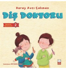 Diş Doktoru - Meslekleri Öğreniyorum 2