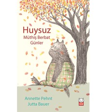 Huysuz - Müthiş Berbat Günler