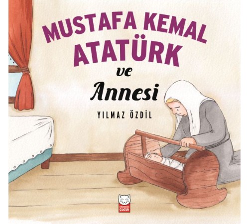 Mustafa Kemal Atatürk ve Annesi