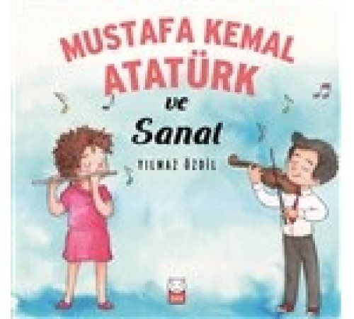 Mustafa Kemal Atatürk ve Sanat