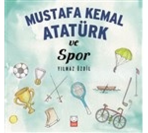 Mustafa Kemal Atatürk ve Spor
