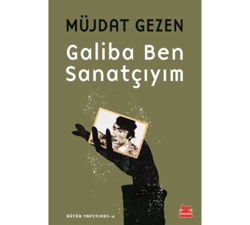 Galiba Ben Sanatçıyım