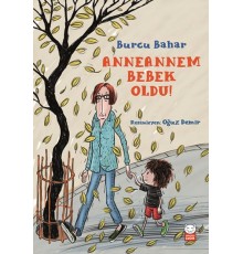 Anneannem Bebek Oldu!