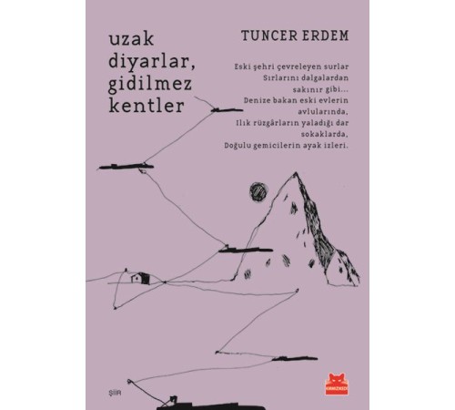 Uzak Diyarlar,Gidilmez Kentler Uzak Diyarlar,Gidilmez Kentler