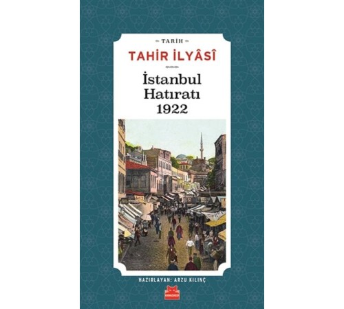 İstanbul Hatıratı 1922