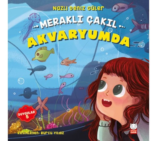 Meraklı Çakıl Akvaryumda - Duygular 5