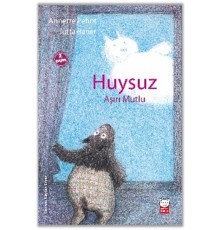Huysuz Aşırı Mutlu
