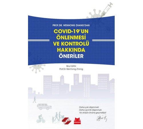 COVID-19’un Önlenmesi ve Kontrolü Hakkında Öneriler COVID-19’un Önlenmesi ve Kontrolü Hakkında Öneriler