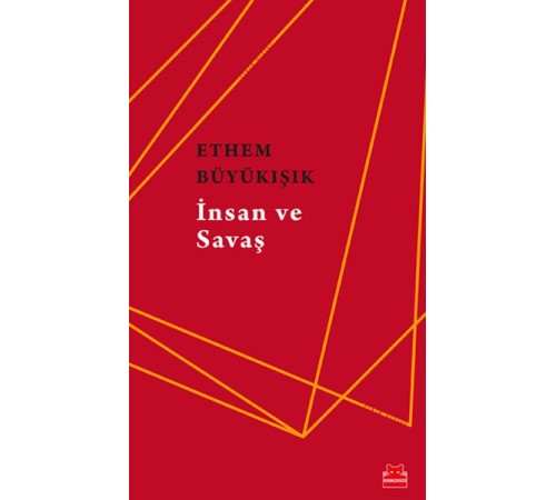 İnsan ve Savaş İnsan ve Savaş