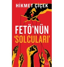 Fetö'nün Solcuları