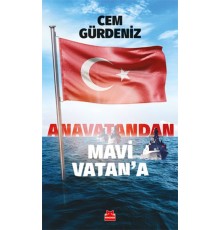 Anavatandan Mavi Vatan’a