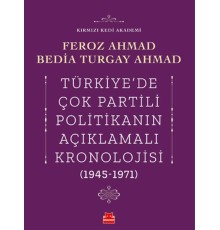 Türkiye’de Çok Partili Politikanın Açıklamalı Kronolojisi (1945-1971)