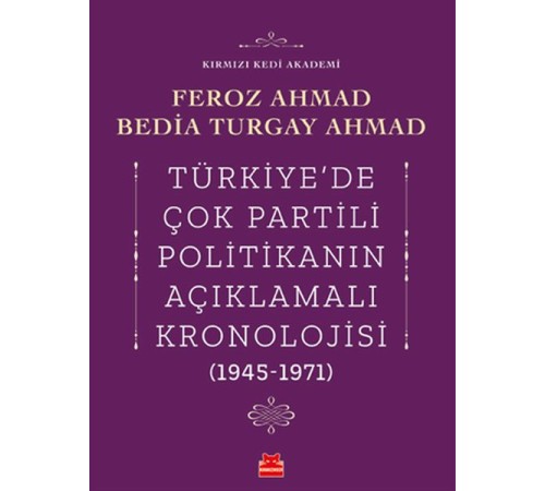 Türkiye’de Çok Partili Politikanın Açıklamalı Kronolojisi (1945-1971)