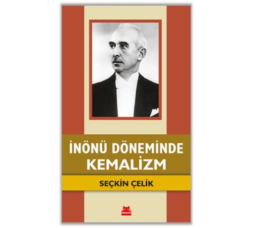 İnönü Döneminde Kemalizm
