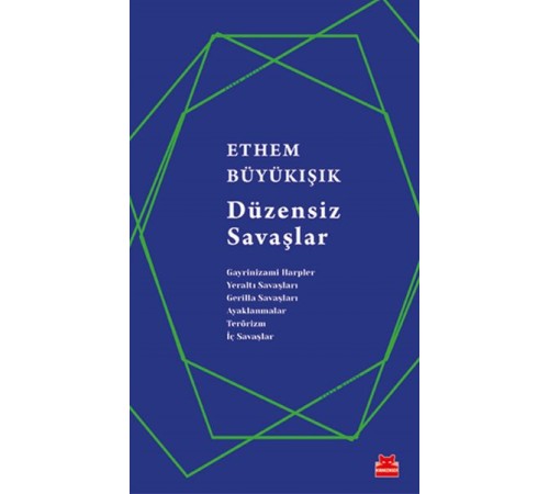 Düzensiz Savaşlar Düzensiz Savaşlar
