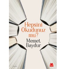 Hepsini Okudunuz mu?