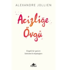 Acizliğe Övgü