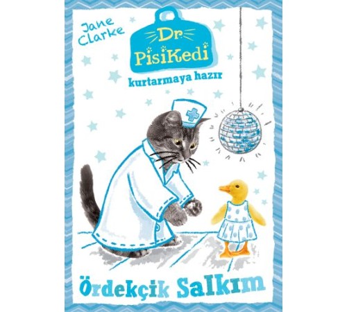 Dr. Pisikedi Kurtarmaya Hazır: Ördekçik Salkım