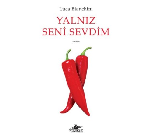 Yalnız Seni Sevdim Yalnız Seni Sevdim