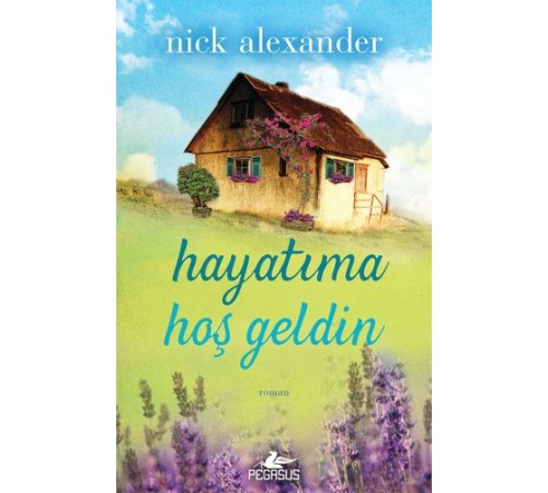 Hayatıma Hoşgeldin Hayatıma Hoşgeldin