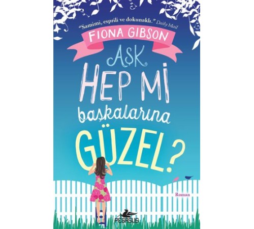 Aşk Hep Mi Başkalarına Güzel?
