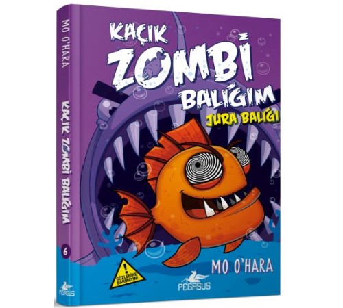 Kaçık Zombi Balığım 6 / Jura Balığı (Ciltli) Kaçık Zombi Balığım 6 / Jura Balığı (Ciltli)