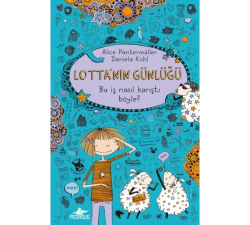 Lotta'nın Günlüğü 2 - Bu İş Nasıl Karıştı Böyle ( Ciltli) Lotta'nın Günlüğü 2 - Bu İş Nasıl Karıştı Böyle ( Ciltli)