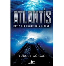 Atlantis - Kayıp Bir Uygarlığın Sırları