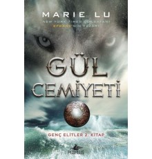 Gül Cemiyeti (Ciltli)