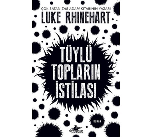Tüylü Topların İstilası