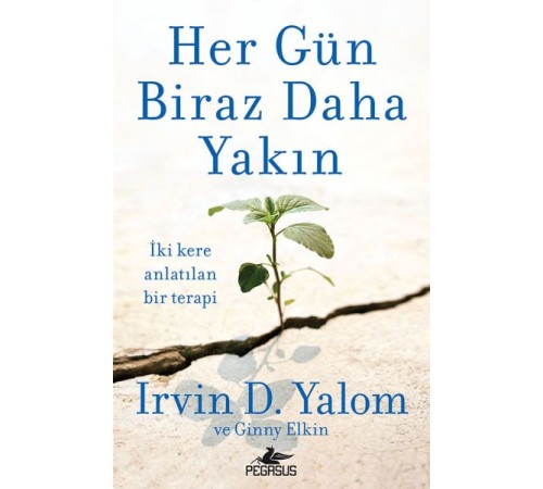 Her Gün Biraz Daha Yakın