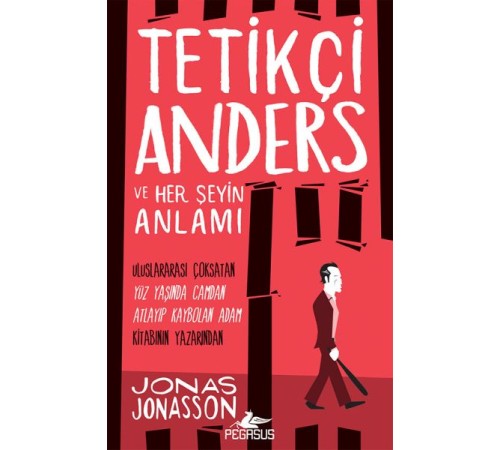 Tetikçi Anders ve Her Şeyin Anlamı