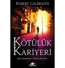Cormoran Strike 3 - Kötülük Kariyeri