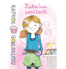 Kapkek Günlükleri 13 - Katie’nin Yeni Tarifi
