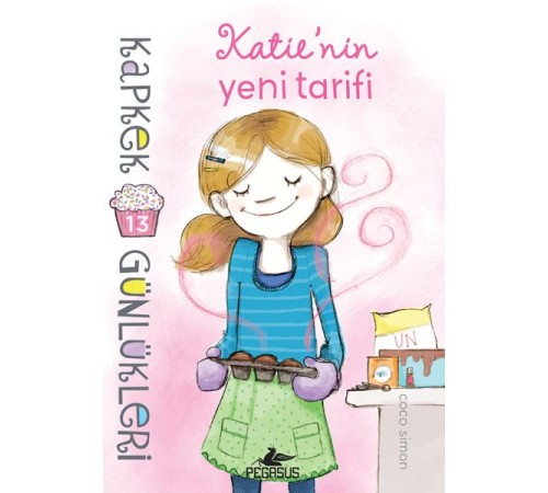 Kapkek Günlükleri 13 - Katie’nin Yeni Tarifi Kapkek Günlükleri 13 - Katie’nin Yeni Tarifi