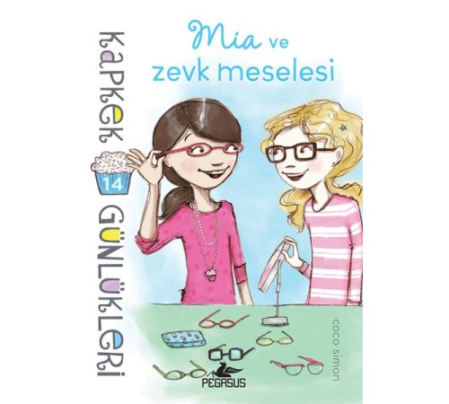 Kapkek Günlükleri 14 - Mia ve Zevk Meselesi Kapkek Günlükleri 14 - Mia ve Zevk Meselesi
