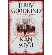 Doğruluk Kılıcı Serisi 3 - Kan Soyu Kısım 1