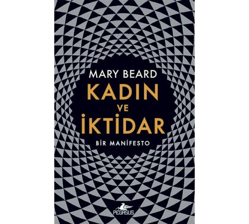 Kadın ve İktidar-Bir Manifesto Kadın ve İktidar-Bir Manifesto
