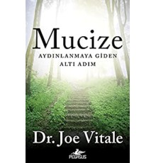 Mucize: Aydınlanmaya Giden Altı Adım