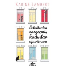 Erkeklerden Vazgeçmiş Kadınlar Apartmanı