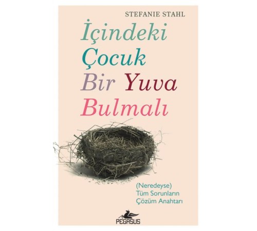 İçindeki Çoçuk Bir Yuva Bulmalı