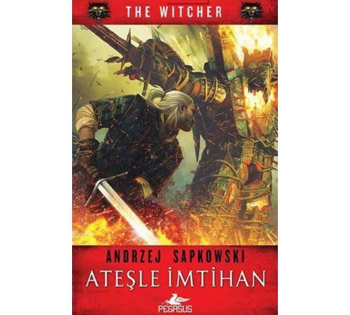 The Witcher 5 - Ateşle İmtihan The Witcher 5 - Ateşle İmtihan