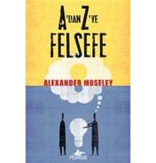 A'dan Z'ye Felsefe