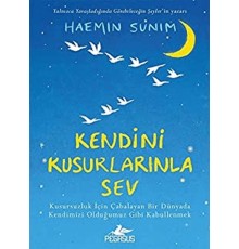 Kendini Kusurlarınla Sev (Ciltli)