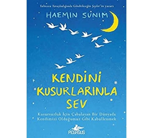 Kendini Kusurlarınla Sev (Ciltli)