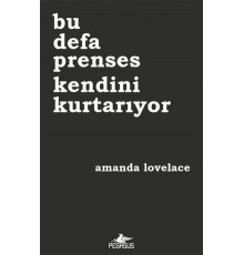 Bu Defa Prenses Kendini Kurtarıyor