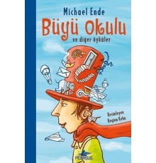 Büyü Okulu Ve Diğer Öyküler