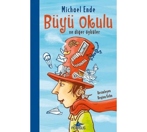 Büyü Okulu Ve Diğer Öyküler Büyü Okulu Ve Diğer Öyküler